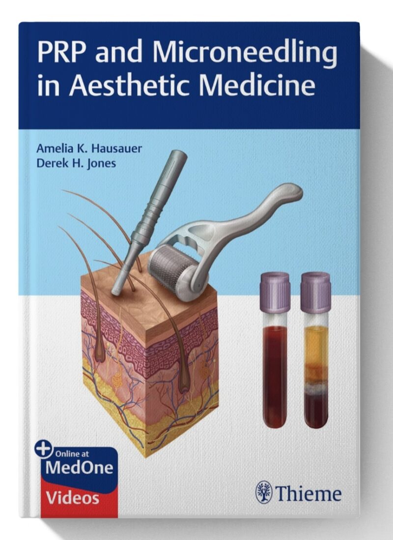 PRP and Microneedling in Aesthetic Medicine